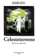 Catalogo della mostra 'Celesteterreno', Chiesa dei Catalani (ME), 1998